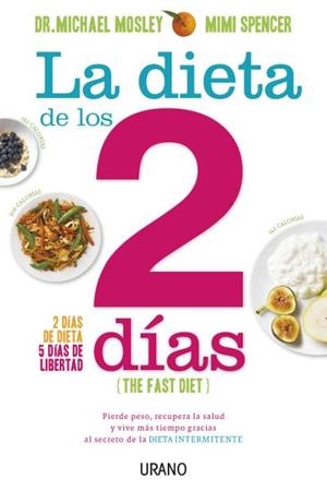 LA DIETA DE LOS 2 DÍAS | 9788479538675 | MOSLEY, MICHAEL/SPENCER, MIMI