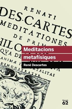 MEDITACIONS METAFÍSIQUES (DESCARTES) (EDUCAULA) | 9788415192312 | DESCARTES, RENE