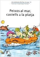 PEIXOS AL MAR, CASTELLS A LA PLATJA | 9788476027844