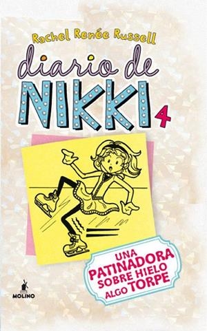 DIARIO DE NIKKI VOL.4 PATINADORA SOBRE HIELO ALGO TORPE (T/D | 9788427203211 | RUSSELL, RACHEL RENEE