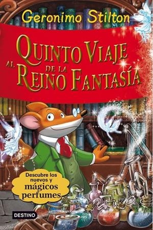 QUINTO VIAJE AL REINO DE LA FANTASIA (T/D) GERONIMO STILTON | 9788408094425 | GERONIMO STILTON