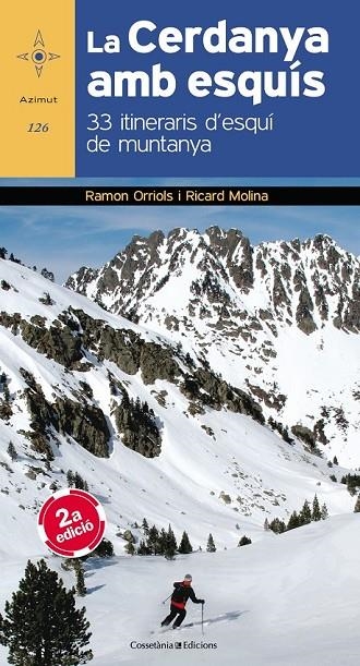 LA CERDANYA AMB ESQUÍS | 9788490345559 | ORRIOLS PUIG, RAMON/MOLINA GIRÓ , RICARD