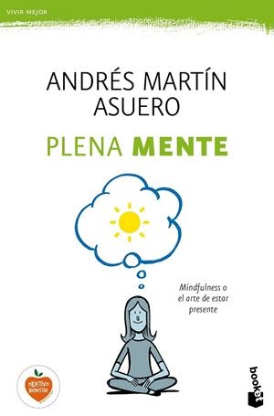 PLENA MENTE | 9788408165934 | ANDRÉS MARTÍN ASUERO
