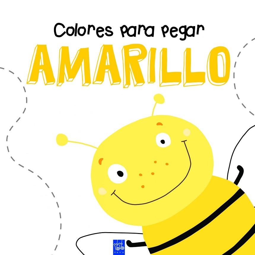 COLORES PARA PEGAR. AMARILLO | 9788408164357 | YOYO