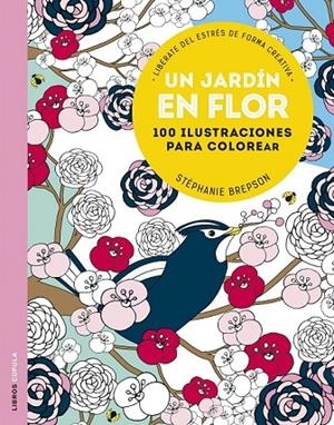 UN JARDÍN EN FLOR | 9788448022907 | STÉPHANIE BREPSON