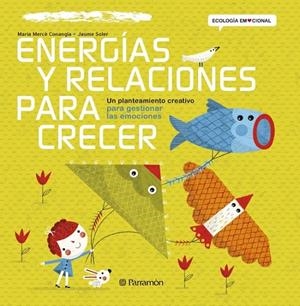 ENERGÍAS Y RELACIONES PARA CRECER | 9788434240384