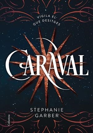 CARAVAL | 9788466422093 | STEPHANIE GARBER