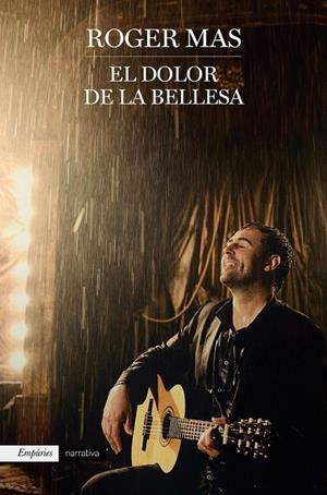 EL DOLOR DE LA BELLESA | 9788416367931 | ROGER MAS