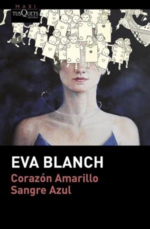 CORAZÓN AMARILLO SANGRE AZUL | 9788490663769 | EVA BLANCH