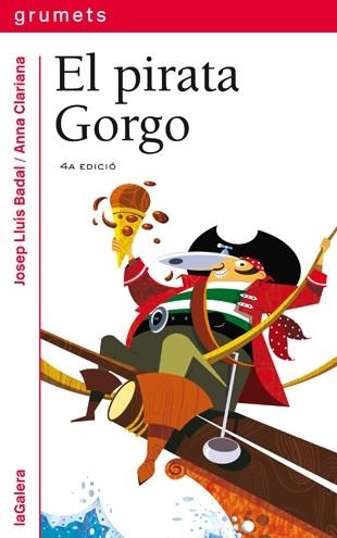 PIRATA GORGO, EL (GRUMETS) | 9788424631673 | BADAL, JOSEP LL.