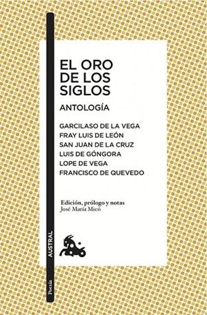 EL ORO DE LOS SIGLOS. ANTOLOGÍA | 9788408167907 | AA. VV./JOSÉ MARÍA MICÓ JUAN