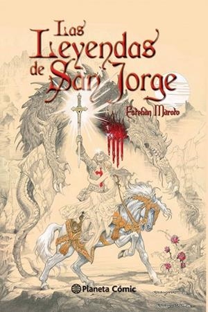 LAS LEYENDAS DE SAN JORGE | 9788416244188 | ESTEBAN MAROTO TORRES