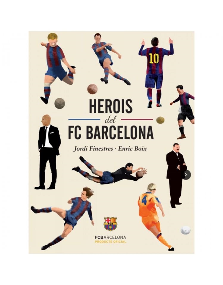 HEROIS DEL FC BARCELONA | 9788415315360 | FINESTRES, JORDI