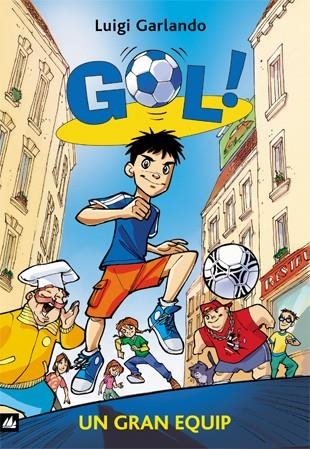 UN GRAN EQUIP VOL.1 (GOL) | 9788424633585 | GARLANDO, LUIGI