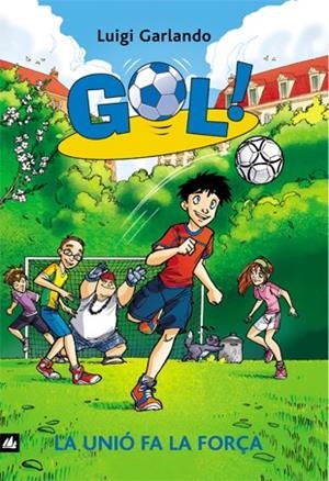 GOL. LA UNIÓ FA LA FORÇA VOL.4 | 9788424633615 | GARLANDO, LUIGI
