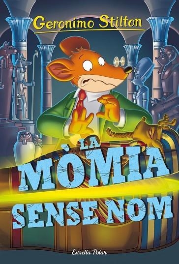 LA MÒMIA SENSE NOM | 9788416522811 | GERONIMO STILTON