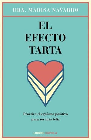 EL EFECTO TARTA | 9788448023126 | DRA. MARISA NAVARRO