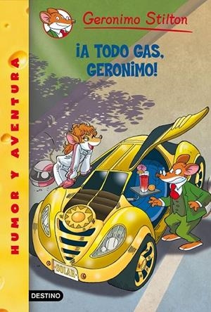 ¡A TODO GAS, GERONIMO! | 9788408145165 | GERONIMO STILTON