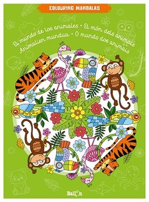 COLOURING MANDALAS - EL MUNDO DE LOS ANIMALES | 9789463077934 | BALLON