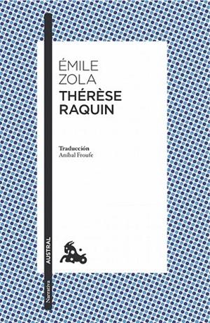 THÉRÈSE RAQUIN | 9788408170334 | ÉMILE ZOLA