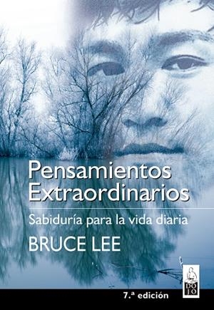 PENSAMIENTOS EXTRAORDINARIOS : SABIDURIA PARA LA VIDA DIARIA | 9788493540036 | LEE, BRUCE (1940-1973)  STEINBRUN, NORA TR.