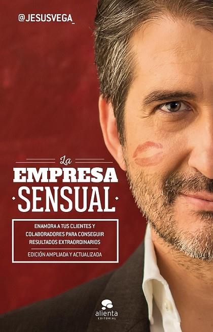 LA EMPRESA SENSUAL | 9788416928118 | JESÚS VEGA DE LA FALLA