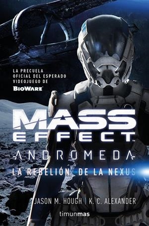 MASS EFFECT. ANDROMEDA | 9788445004586 | JASON M. HOUGH/K.C. ALEXANDER