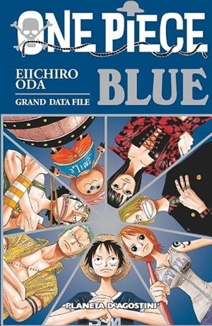ONE PIECE GUÍA Nº 02 BLUE | 9788415821618 | EIICHIRO ODA