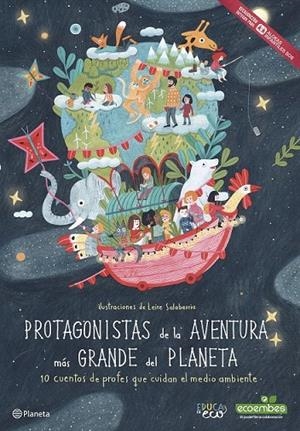 PROTAGONISTAS DE LA AVENTURA MÁS GRANDE DEL PLANETA | 9788408171089 | AA. VV.