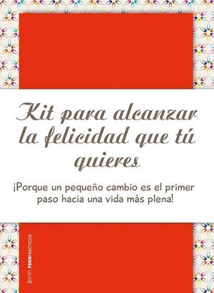 KIT PARA ALCANZAR LA FELICIDAD QUE TÚ QUIERES | 9788408173700 | BELTRÁN PUEYO, ANTONIO
