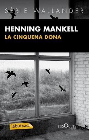 LA CINQUENA DONA | 9788483836088 | MANKELL, HENNING