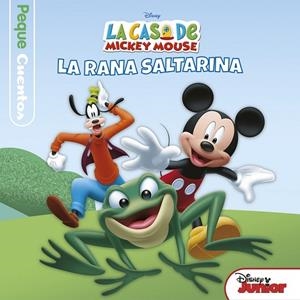LA CASA DE MICKEY MOUSE. PEQUECUENTOS. LA RANA SALTARINA | 9788499518930 | DISNEY