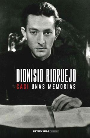 CASI UNAS MEMORIAS | 9788499426297 | RIDRUEJO, DIONISIO
