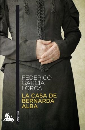 CASA DE BERNARDA ALBA (AUSTRAL-TEATRO) | 9788467033328 | GARCIA LORCA, FEDERICO