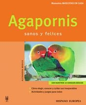 AGAPORNIS : SANOS Y FELICES (MASCOTAS EN CASA) | 9788425515774 | BROICH, ALEXANDRA