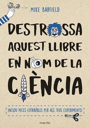DESTROSSA AQUEST LLIBRE EN NOM DE LA CIÈNCIA | 9788491373155 | BARFIELD, MIKE
