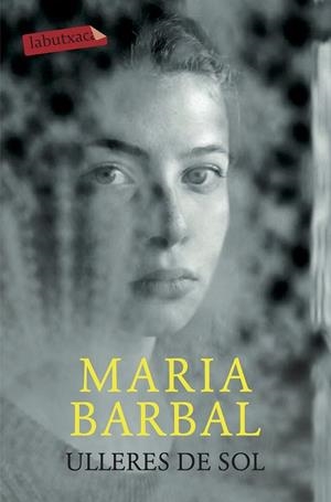 ULLERES DE SOL | 9788417031329 | BARBAL, MARIA