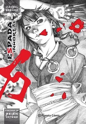 LA ESPADA DEL INMORTAL Nº 01 (PORTADA BELÉN ORTEGA) | 9788491465805 | SAMURA, HIROAKI/ORTEGA, BELÉN