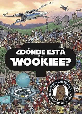 STAR WARS. ¿DÓNDE ESTÁ EL WOOKIE? 2 | 9788408175834 | STAR WARS