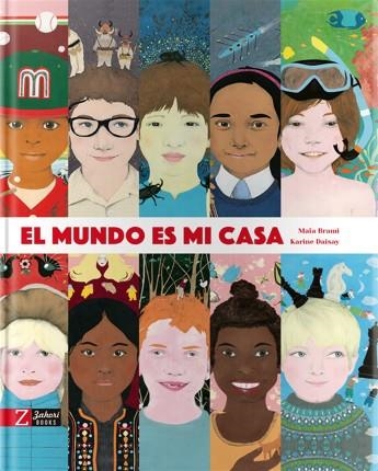 MUNDO ES MI CASA, EL | 9788494713569 | BRAMI, MAÏA/DAISAY, KARINE