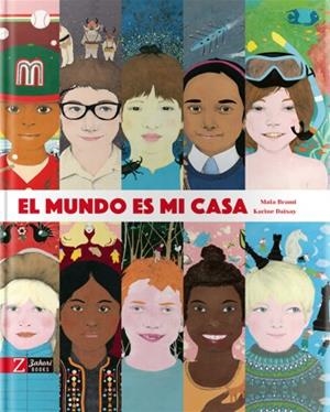 MUNDO ES MI CASA, EL | 9788494713569 | BRAMI, MAÏA/DAISAY, KARINE