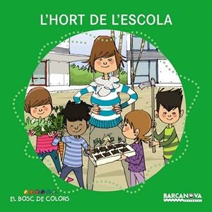 L ' hort de l ' escola | 9788448931483 | Baldó, Estel/Gil, Rosa/Soliva, Maria