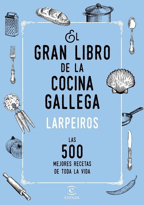 EL GRAN LIBRO DE LA COCINA GALLEGA | 9788467048506 | CORPORACIÓN RADIO Y TELEVISIÓN GALLEGA/PRODUCTORA FARO