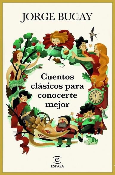 CUENTOS CLÁSICOS PARA CONOCERTE MEJOR | 9788467050561 | BUCAY  JORGE