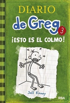 DIARIO DE GREG 3 ESTO ES EL COLMO | 9788427200074 | KINNEY, JEFF