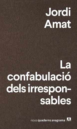 CONFABULACIÓ DELS IRRESPONSABLES, LA | 9788433916174