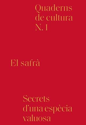 EL SAFRÀ | 9788494756603 | RIUS CARRASCO, ANTONI/VERDÈS, PERE/FELIP, JAUME/ALBAREDA, LALI/VAN GINKEL, ASTRID/NINOT, NATI/PARELL