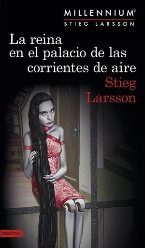 LA REINA EN EL PALACIO DE LAS CORRIENTES DE AIRE (SERIE MILLENNIUM 3) | 9788423349838 | LARSSON, STIEG