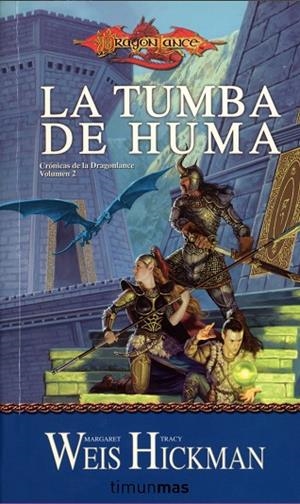 TUMBA DE HUMA VOL.2. CRONICAS DE LA DRAGONLANCE | 9788448038946 | WEIS, MARGARET / HICKMAN, TRACY