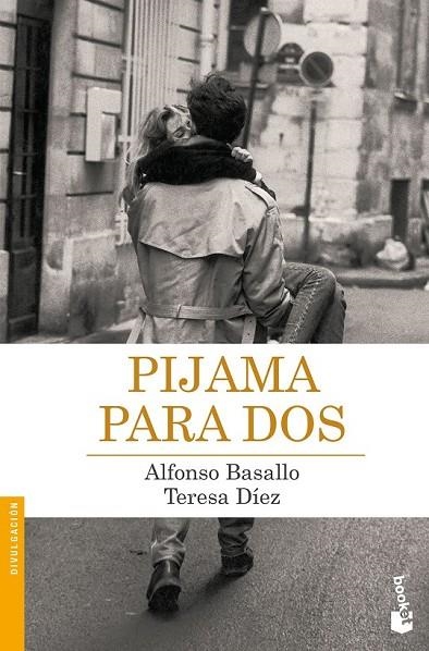 PIJAMA PARA DOS | 9788408181149 | BASALLO, ALFONSO/DÍEZ, TERESA